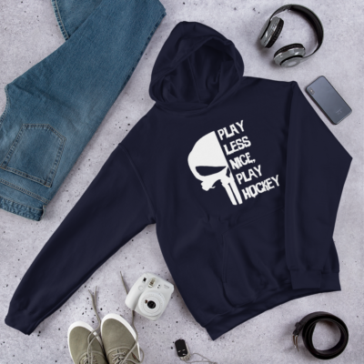 Play Less Nice, Play Hockey – Hoodie