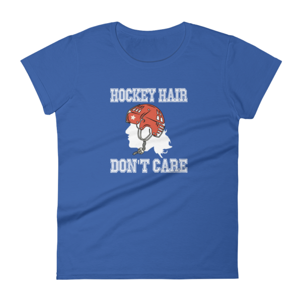 Hockey Hair Don’t Care – Women’s T-Shirt