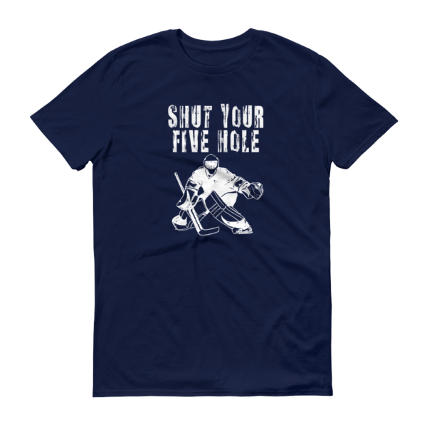 Shut your Five Hole – Men’s T-Shirt