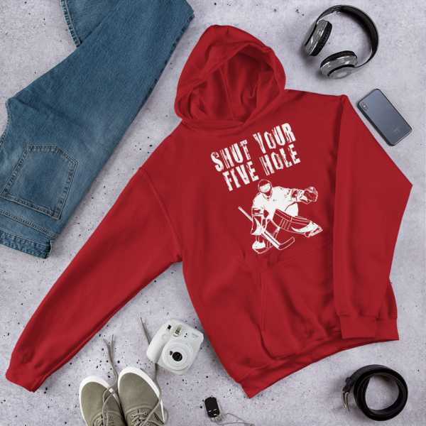 Shut Your Five Hole – Hoodie