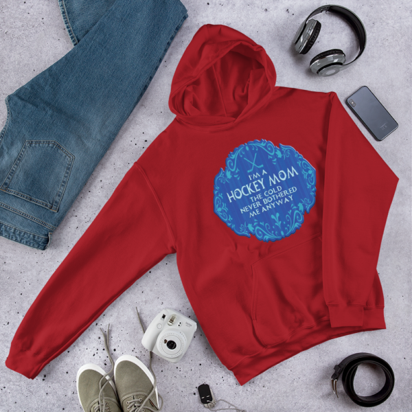 Hockey Mom Cold Never Bothered Me Anyway - Hoodie - Image 3