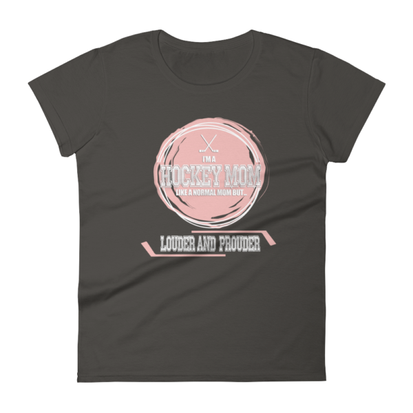 Hockey Mom Louder and Prouder - Women's T-Shirt - Image 2