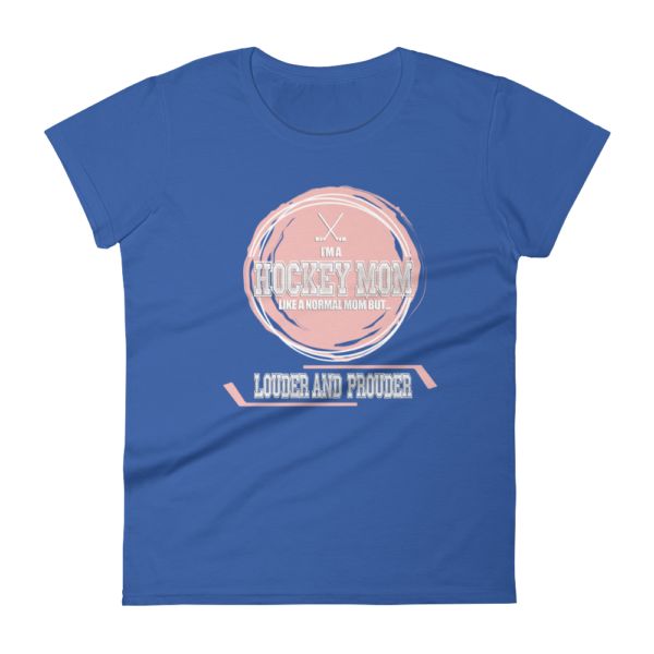 Hockey Mom Louder and Prouder - Women's T-Shirt - Image 3