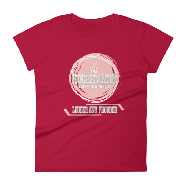 Hockey Mom Louder and Prouder - Women's T-Shirt - Image 6