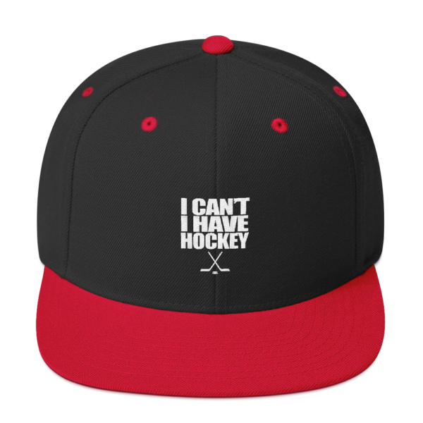 I Can't I Have Hockey - Snapback Hat - Image 4