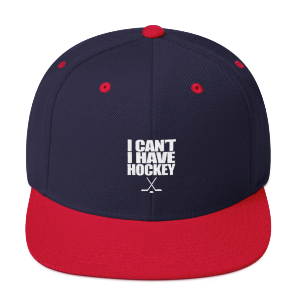 I Can't I Have Hockey - Snapback Hat - Image 7