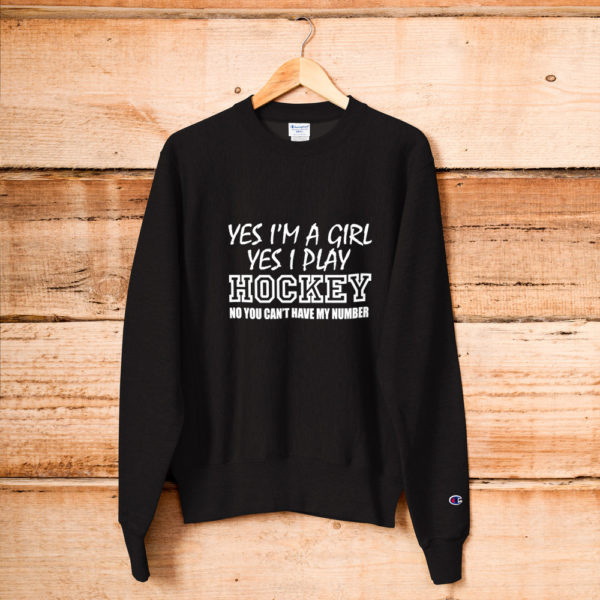 Yes I'm a Girl Champion Sweatshirt - Image 4