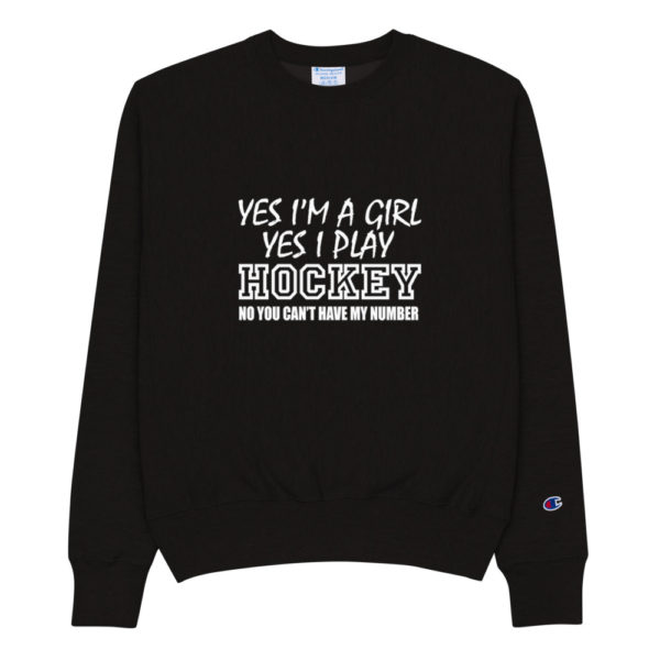 Yes I'm a Girl Champion Sweatshirt - Image 5