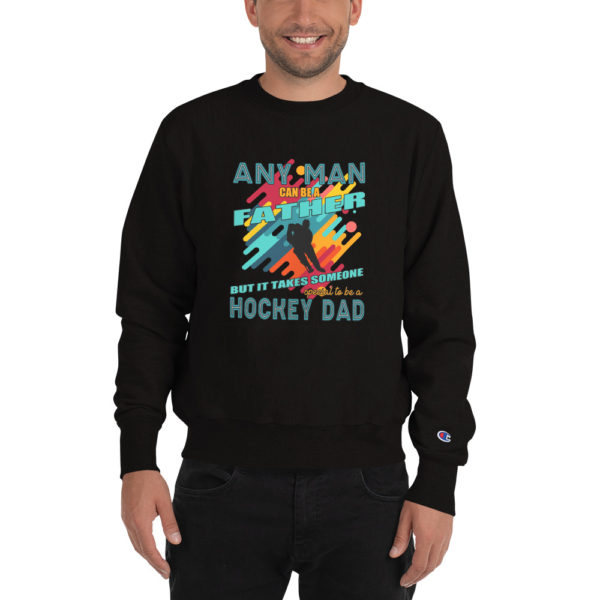 Any Man Hockey Dad Champion Sweatshirt - Image 3